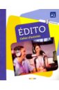 Edito A1 - Cahier (+CD)