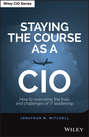Staying the Course as a CIO