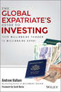 The Global Expatriate's Guide to Investing