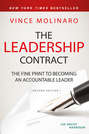 The Leadership Contract. The Fine Print to Becoming an Accountable Leader