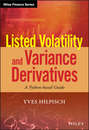 Listed Volatility and Variance Derivatives. A Python-based Guide
