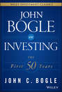 John Bogle on Investing. The First 50 Years