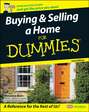 Buying and Selling a Home For Dummies