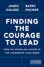 Finding the Courage to Lead