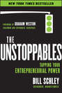 The UnStoppables. Tapping Your Entrepreneurial Power