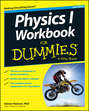 Physics I Workbook For Dummies