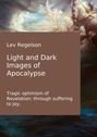 Light and Dark Images of Apocalypse