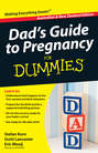 Dad's Guide to Pregnancy For Dummies