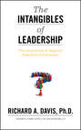 The Intangibles of Leadership. The 10 Qualities of Superior Executive Performance