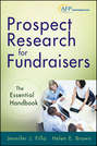 Prospect Research for Fundraisers. The Essential Handbook