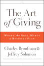 The Art of Giving. Where the Soul Meets a Business Plan