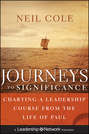 Journeys to Significance. Charting a Leadership Course from the Life of Paul