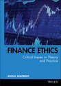 Finance Ethics. Critical Issues in Theory and Practice