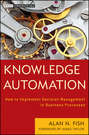 Knowledge Automation. How to Implement Decision Management in Business Processes