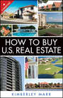 How to Buy U.S. Real Estate with the Personal Property Purchase System. A Canadian Guide