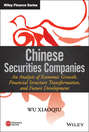 Chinese Securities Companies. An Analysis of Economic Growth, Financial Structure Transformation, and Future Development
