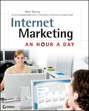 Internet Marketing. An Hour a Day