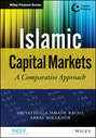 Islamic Capital Markets. A Comparative Approach