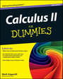 Calculus II For Dummies