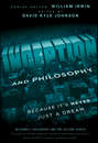 Inception and Philosophy. Because It's Never Just a Dream