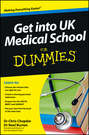 Get into UK Medical School For Dummies