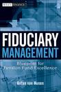 Fiduciary Management. Blueprint for Pension Fund Excellence