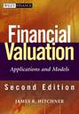 Financial Valuation. Applications and Models