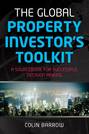 The Global Property Investor's Toolkit. A Sourcebook for Successful Decision Making
