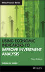 Using Economic Indicators to Improve Investment Analysis