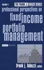Professional Perspectives on Fixed Income Portfolio Management, Volume 4