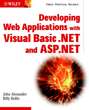 Developing Web Applications with Visual Basic.NET and ASP.NET