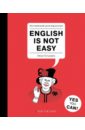 Английский для взрослых. English Is Not Easy