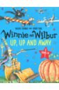 Winnie and Wilbur: Up, Up and Away