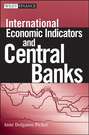 International Economic Indicators and Central Banks