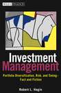 Investment Management. Portfolio Diversification, Risk, and Timing--Fact and Fiction