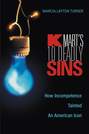 Kmart's Ten Deadly Sins. How Incompetence Tainted an American Icon