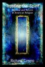 Trusting the Spirit. Renewal and Reform in American Religion