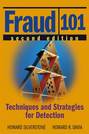 Fraud 101. Techniques and Strategies for Detection