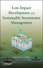 Low Impact Development and Sustainable Stormwater Management