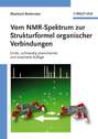 Vom NMR-Spektrum zur Strukturformel organischer Verbindungen