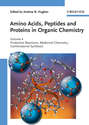Amino Acids, Peptides and Proteins in Organic Chemistry, Protection Reactions, Medicinal Chemistry, Combinatorial Synthesis