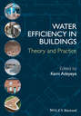 Water Efficiency in Buildings. Theory and Practice