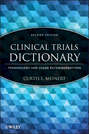Clinical Trials Dictionary. Terminology and Usage Recommendations