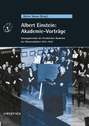 Albert Einstein: Akademie-Vorträge. Sitzungsberichte der Preußischen Akademie der Wissenschaften 1914 - 1932