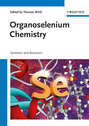 Organoselenium Chemistry. Synthesis and Reactions