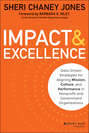 Impact & Excellence. Data-Driven Strategies for Aligning Mission, Culture and Performance in Nonprofit and Government Organizations