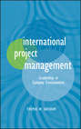 International Project Management. Leadership in Complex Environments