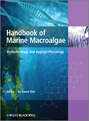Handbook of Marine Macroalgae. Biotechnology and Applied Phycology