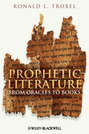 Prophetic Literature. From Oracles to Books