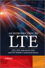 An Introduction to LTE. LTE, LTE-Advanced, SAE and 4G Mobile Communications